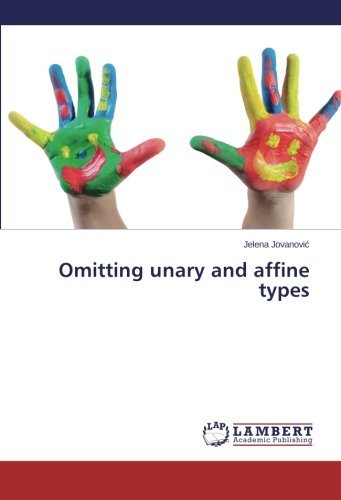Cover for Jelena Jovanovic · Omitting Unary and Affine Types (Paperback Book) (2014)