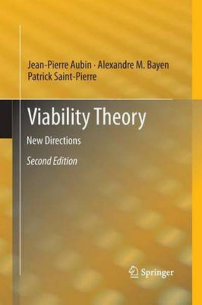 Viability Theory: New Directions - Jean-Pierre Aubin - Bøger - Springer-Verlag Berlin and Heidelberg Gm - 9783662495858 - 13. juli 2011