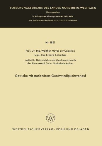 Cover for Walther Meyer Zur Capellen · Getriebe Mit Stationarem Geschwindigkeitsverlauf - Forschungsberichte Des Landes Nordrhein-Westfalen (Paperback Bog) [1967 edition] (1967)
