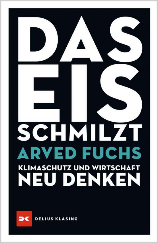Cover for Fuchs · Das Eis schmilzt (Buch)