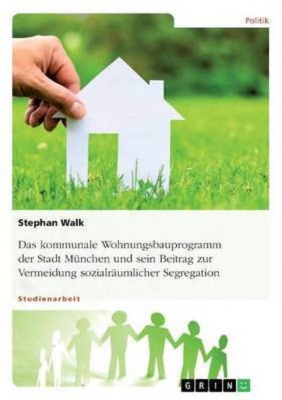 Cover for Walk · Das kommunale Wohnungsbauprogramm (Bok) (2016)