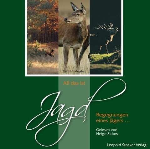 Cover for Meyden · All das ist Jagd, CDA (Book)