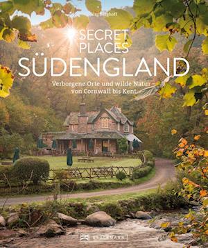 Cover for Jörg Berghoff · Secret Places Südengland (Book) (2024)