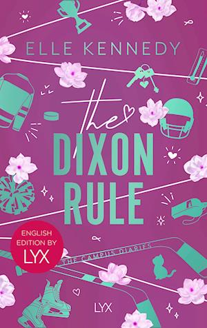 Cover for Elle Kennedy · The Dixon Rule (Book) [English edition] (2024)