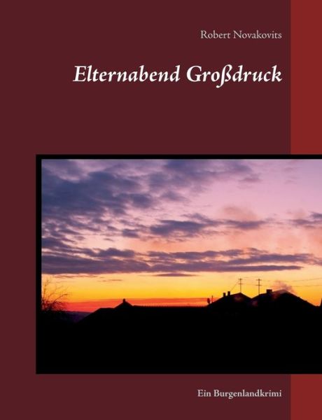 Cover for Novakovits · Elternabend Großdruck (Book) (2017)