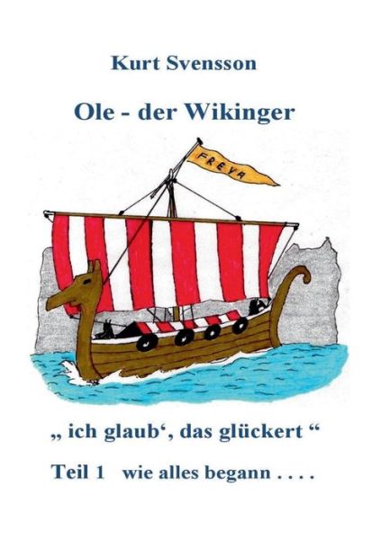 Cover for Svensson · Ole, der kleine Wikinger (Book) (2017)