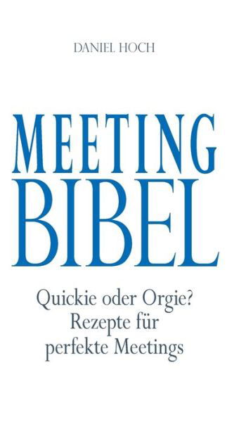 Cover for Hoch · Meeting Bibel (Book)