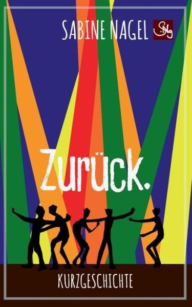 Cover for Nagel · Zurück. (Buch) (2019)