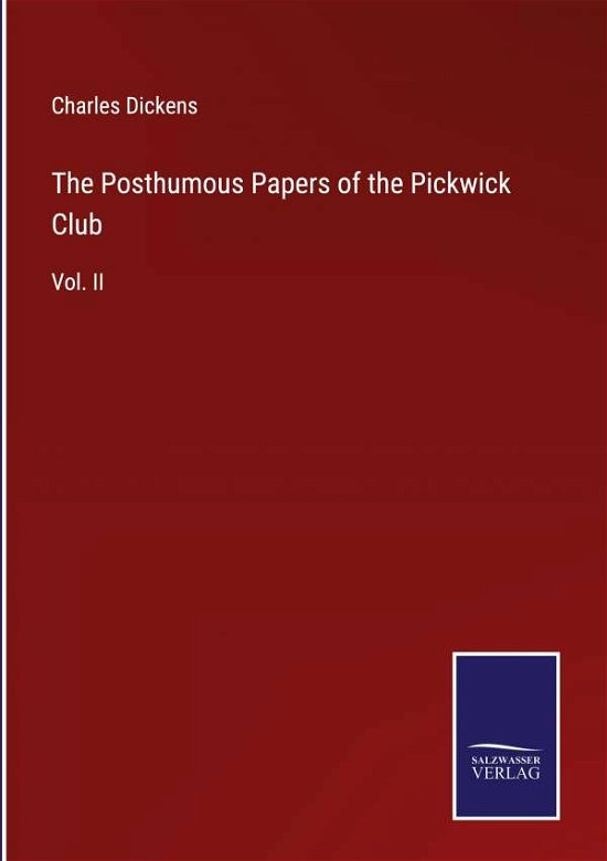 Cover for Charles Dickens · The Posthumous Papers of the Pickwick Club (Hardcover Book) (2022)