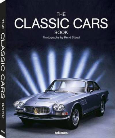 The Classic Cars Book - Rene Staud - Bøker - teNeues Publishing UK Ltd - 9783832733858 - 21. april 2016