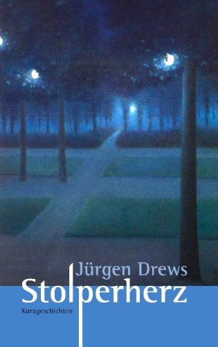 Cover for Jurgen Drews · Stolperherz (Paperback Bog) [German edition] (2007)