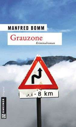 Cover for Manfred Bomm · Bomm:grauzone (Book)