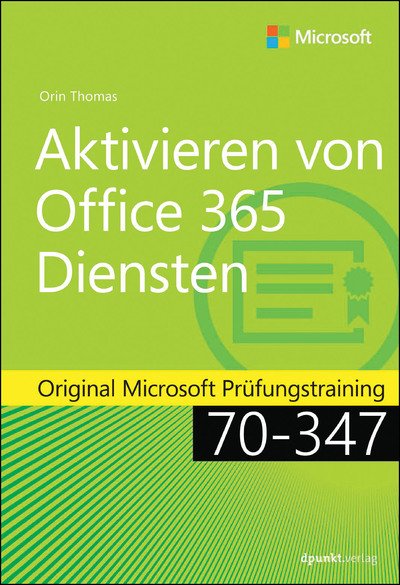 Cover for Orin Thomas · Aktivieren von Office 365-Diensten (Gebundenes Buch) (2018)
