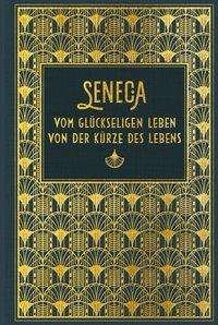 Cover for Seneca · Vom glückseligen Leben / Von der (Book)