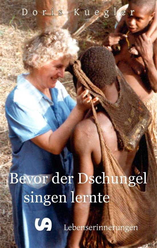 Cover for Kuegler · Bevor der Dschungel singen lern (Bog)