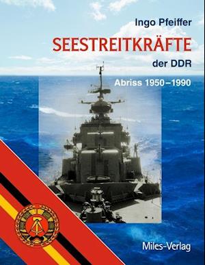 Cover for Ingo Pfeiffer · Seestreitkräfte der DDR (Hardcover Book) (2014)