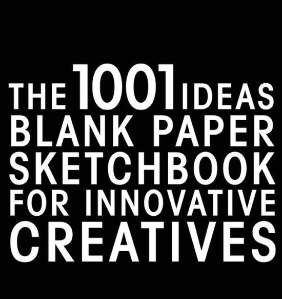 Cover for Selecao Serendii · The 1001 Ideas Blank Paper Sketchbook for Innovative Creatives (Paperback Book) (2015)