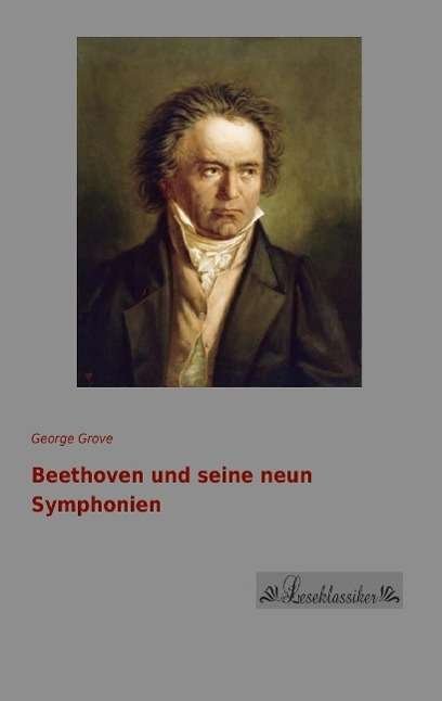 Cover for Grove · Beethoven und seine neun Symphoni (Bog)