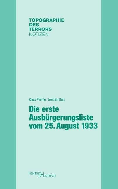 Cover for Pfeiffer · Die erste Ausbürgerungsliste (Bog)