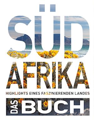 Cover for Daniela Schetar · KUNTH Südafrika. Das Buch (Magnum-Ausgabe) (Book) (2024)