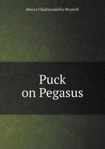 Cover for H. Cholmondeley-pennell · Puck on Pegasus (Paperback Book) (2013)