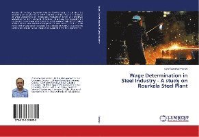 Cover for Patnaik · Wage Determination in Steel Ind (Book)