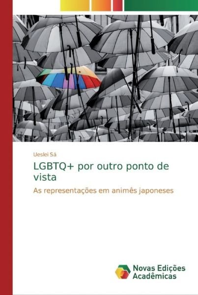 Cover for Ueslei Sá · LGBTQ+ por outro ponto de vista (Paperback Book) (2019)