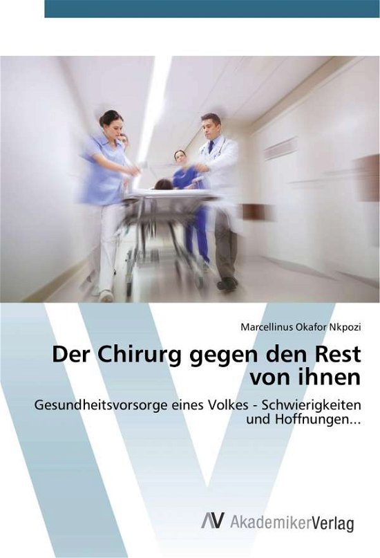 Cover for Nkpozi · Der Chirurg gegen den Rest von i (Buch)