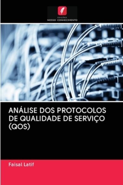 Cover for Latif · Análise Dos Protocolos De Qualida (Book)