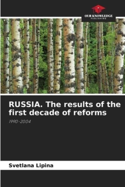 Cover for Svetlana Lipina · RUSSIA. The results of the first decade of reforms (Paperback Book) (2021)