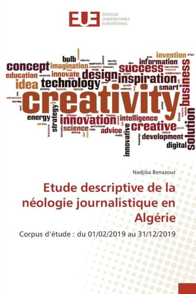Cover for Nadjiba Benazouz · Etude descriptive de la néologie journalistique en Algérie (Paperback Book) (2021)