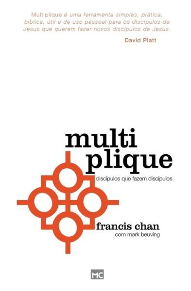Multiplique - Francis Chan - Bøger - Editora Mundo Cristão - 9788573259858 - 23. marts 2022