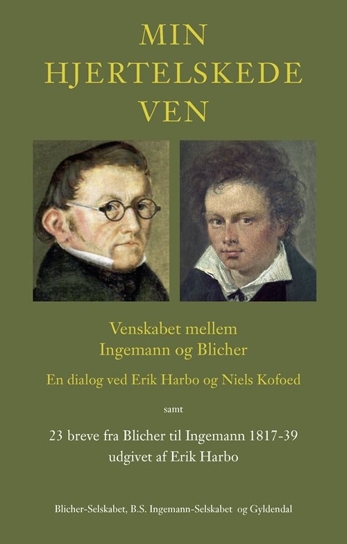 Cover for Erik Harbo · Min Hjertelskede Ven (Sewn Spine Book) [1st edition] (2007)