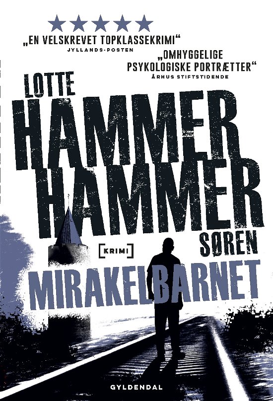 Cover for Lotte og Søren Hammer · Mirakelbarnet (Paperback Book) [2nd edition] (2019)