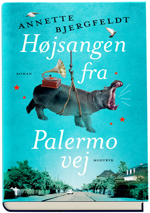 Cover for Annette Bjergfeldt · Højsangen fra Palermovej (Indbundet Bog) [1. udgave] (2020)
