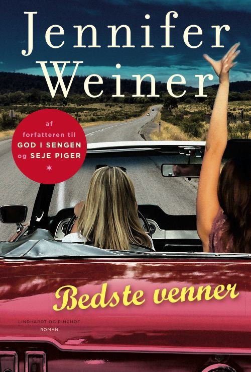 Cover for Jennifer Weiner · Bedste venner (Gebundesens Buch) [1. Ausgabe] (2011)