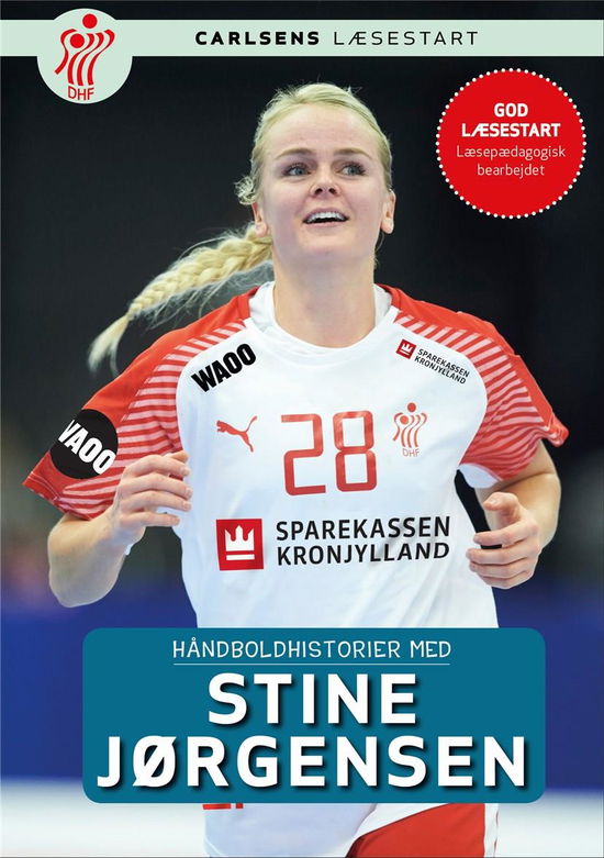 Håndboldhistorier: Håndboldhistorier - med Stine Jørgensen - Dansk Håndbold Forbund - Livros - Storyhouse - 9788711903858 - 23 de outubro de 2018