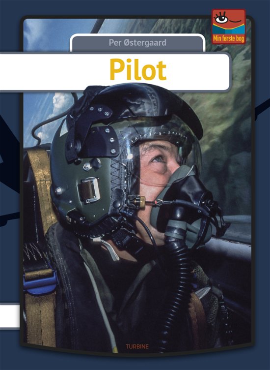 Min første bog: Pilot - Per Østergaard - Bücher - Turbine - 9788740655858 - 12. Juni 2019