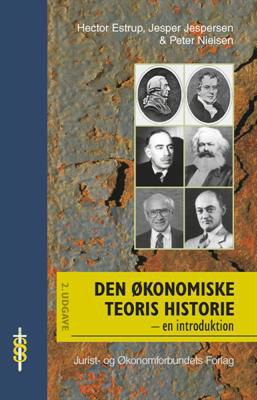 Cover for Hector Estrup, Jesper Jespersen &amp; Peter Nielsen · Den økonomiske teoris historie (Sewn Spine Book) [2º edição] (2013)