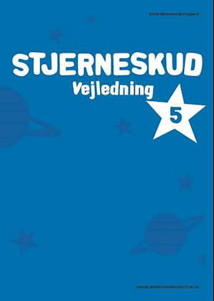 Cover for Grete Wiemann Borregaard · Stjerneskud: Stjerneskud 5. Vejledning (Sewn Spine Book) [1e uitgave] (2021)