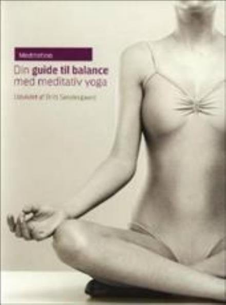 Cover for Din Velvære · Meditativ Yoga (DVD) (2010)