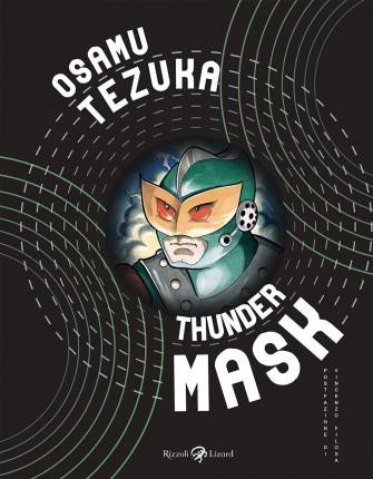 Cover for Osamu Tezuka · Thunder Mask (Book)