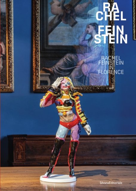 Rachel Feinstein: in Florence (Hardcover bog) (2024)