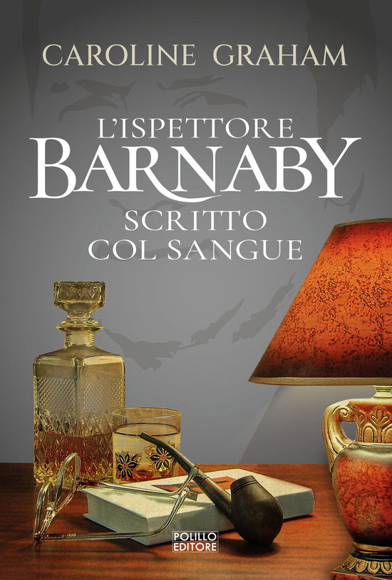 Cover for Caroline Graham · Barnaby. Scritto Col Sangue #04 (Bok)