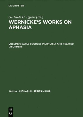 Cover for Gertrude H. Eggert · Wernicke's works on aphasia (Book) (1977)