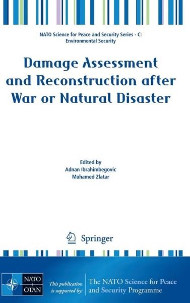 Cover for Adnan Ibrahimbegovic · Damage Assessment and Reconstruction after War or Natural Disaster - NATO Science for Peace and Security Series C: Environmental Security (Inbunden Bok) [2009 edition] (2009)