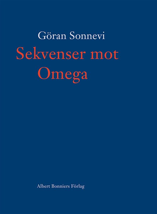 Cover for Göran Sonnevi · Sekvenser mot Omega (Bok) (2017)