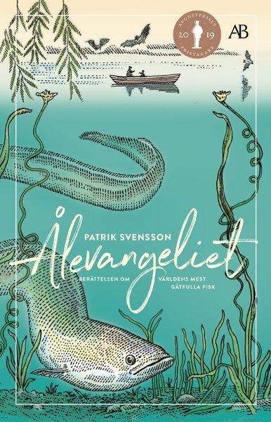 Cover for Patrik Svensson · Ålevangeliet : berättelsen om världens mest gåtfulla fisk (Pocketbok) (2020)