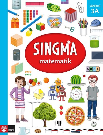 Cover for Pia Agardh, Foong Pui Yee, Brandon Oh, Lim Li Gek Pearlyn, Wong Oon Hua, Josefine Rejler · Singma matematik 3A Lärobok (Paperback Book) (2018)