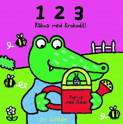 1 2 3 Lär dig räkna med Krokodil - Jo Lodge - Książki - Berghs - 9789150217858 - 3 września 2009